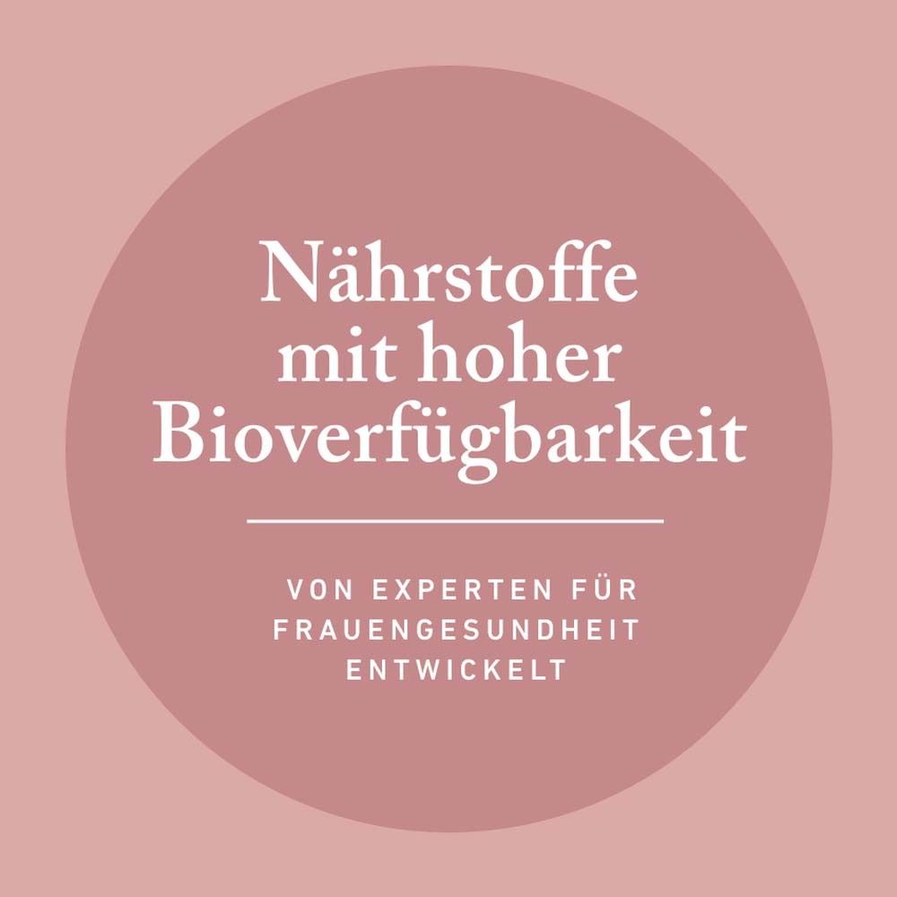 Rosa Kreis mit Text: Nährstoffe mit hoher Bioverfügbarkeit. Von Experten für Frauengesundheit entwickelt.