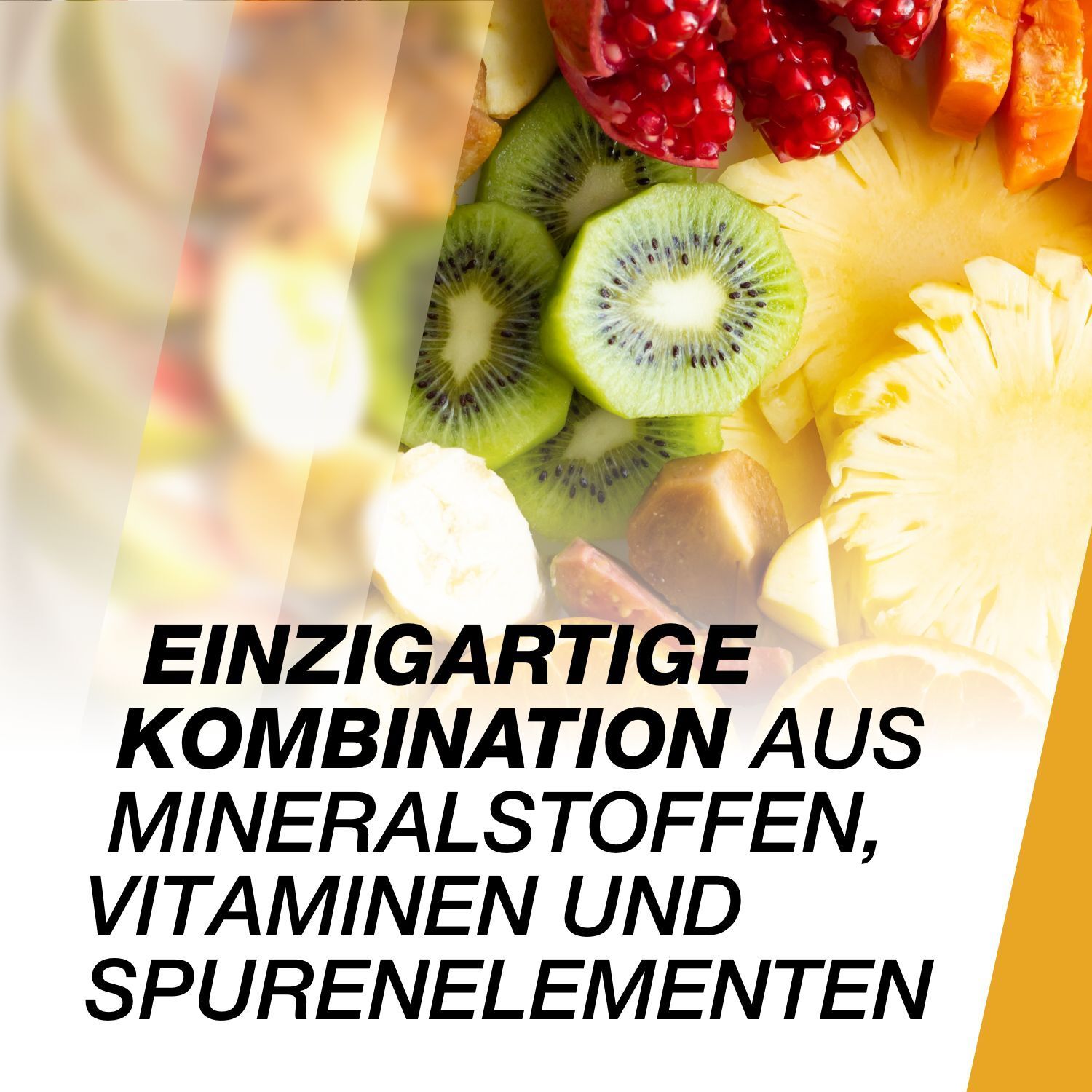 Verschiedene Früchte. Text: EINZIGARTIGE KOMBINATION AUS MINERALSTOFFEN, VITAMINEN UND SPURENELEMENTEN.