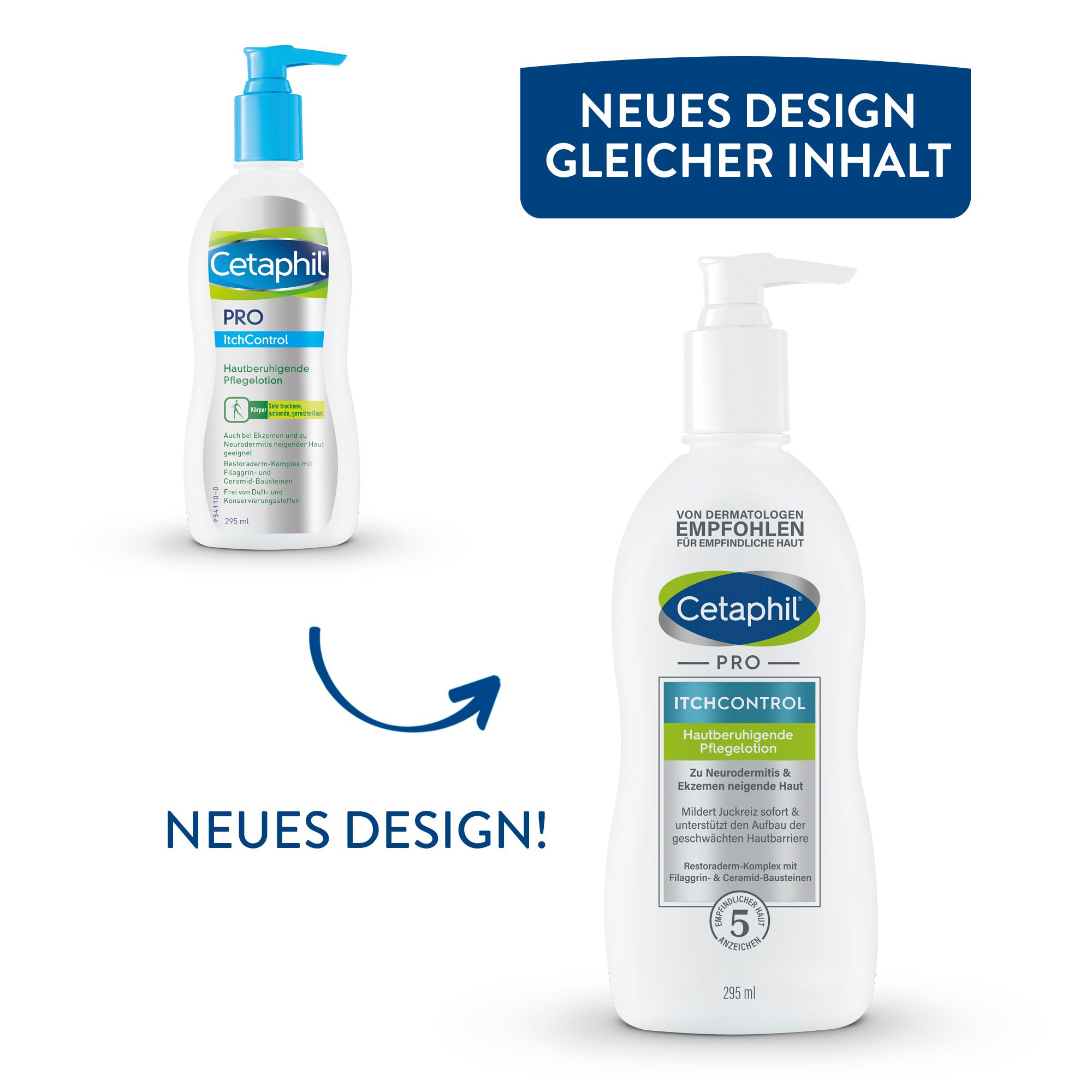 Vergleich von alter und neuer Flasche Cetaphil Pro ItchControl Lotion. Text: Neues Design, gleicher Inhalt.