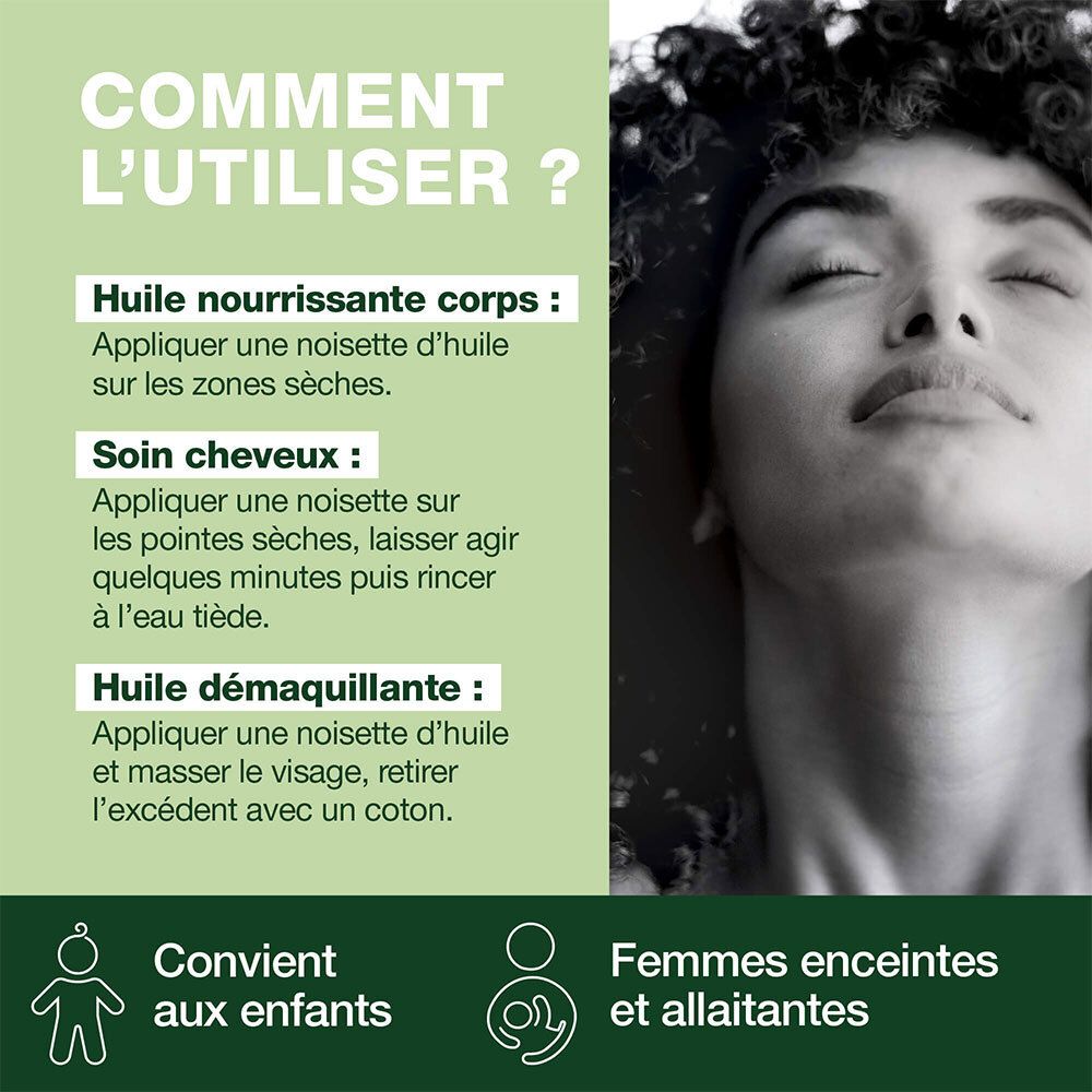 Conseils d'utilisation. Pour le corps, les cheveux et le démaquillage. Convient aux enfants et allaitantes.