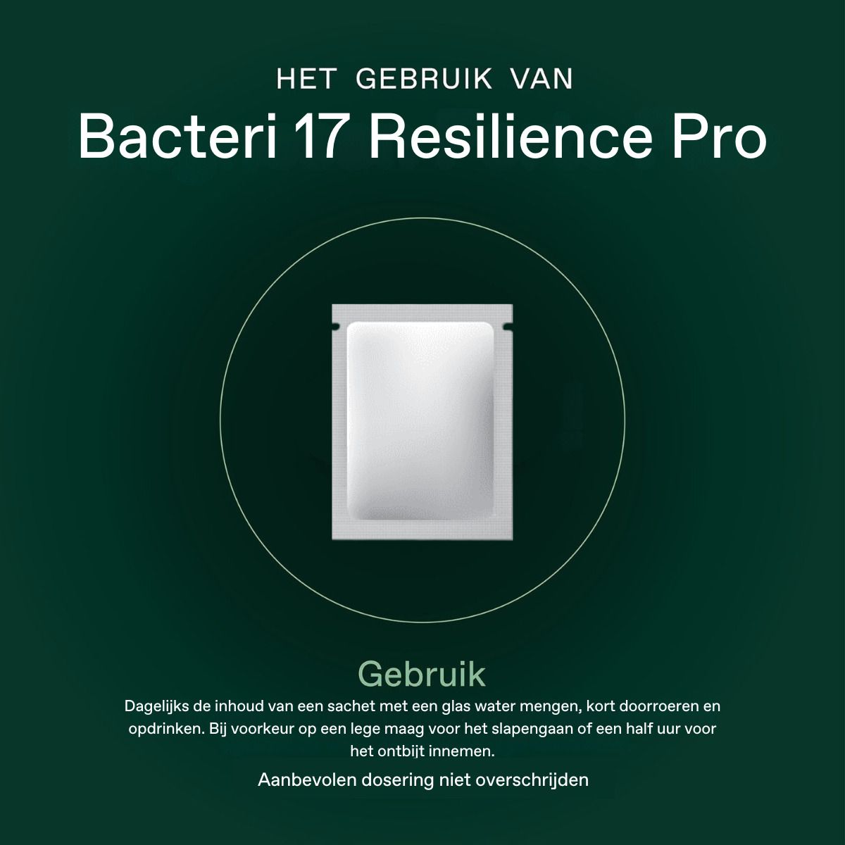 Bacteri 17 Resilience Pro. Einzelnes Sachet in einem Kreis. Gebrauchsanweisung. Text: Mischen mit Wasser.