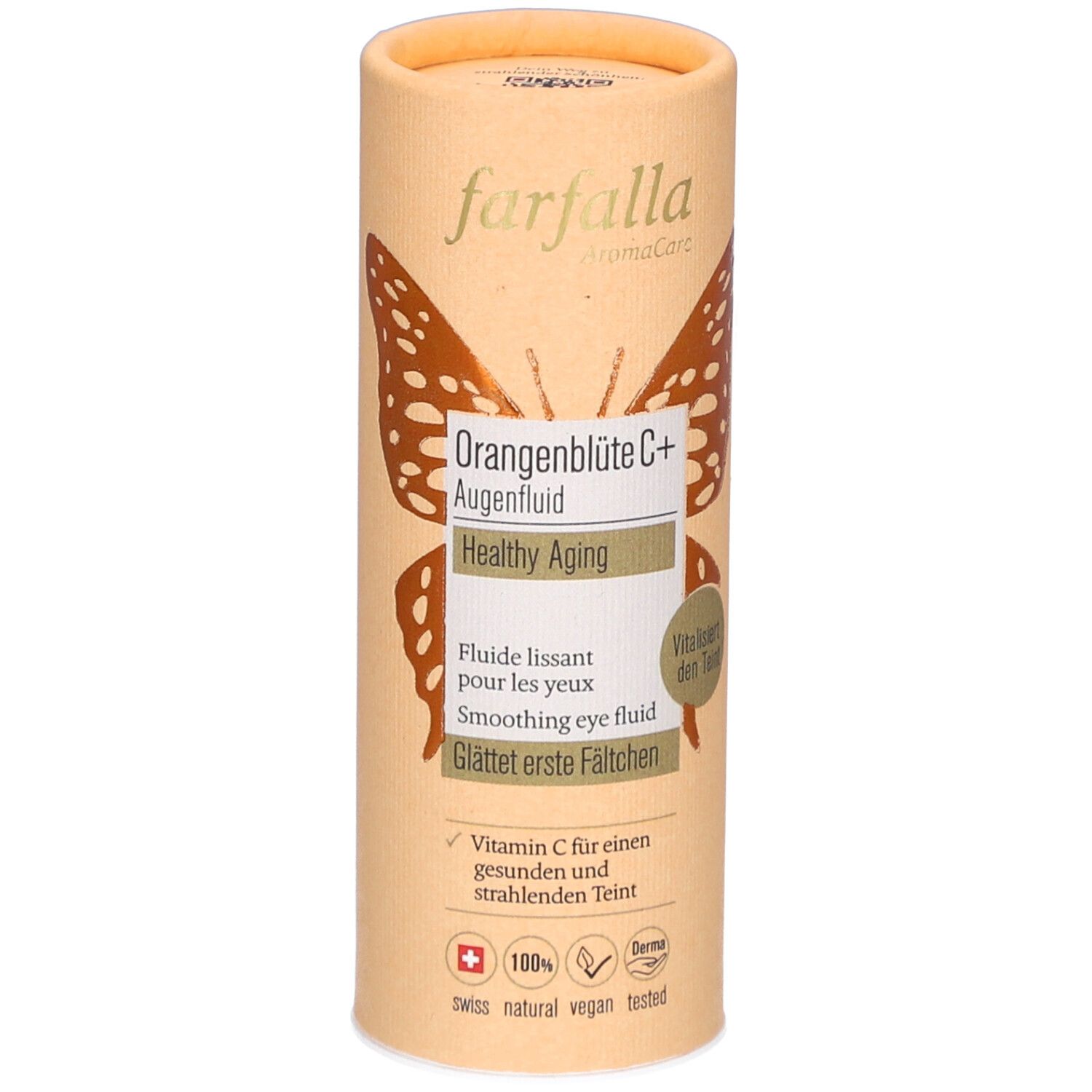 Zylindrische Verpackung. Aufschrift: farfalla, Orangenblüte C+ Augenfluid, Healthy Aging. Schmetterlingsmotiv. Schweizer Kreuz.