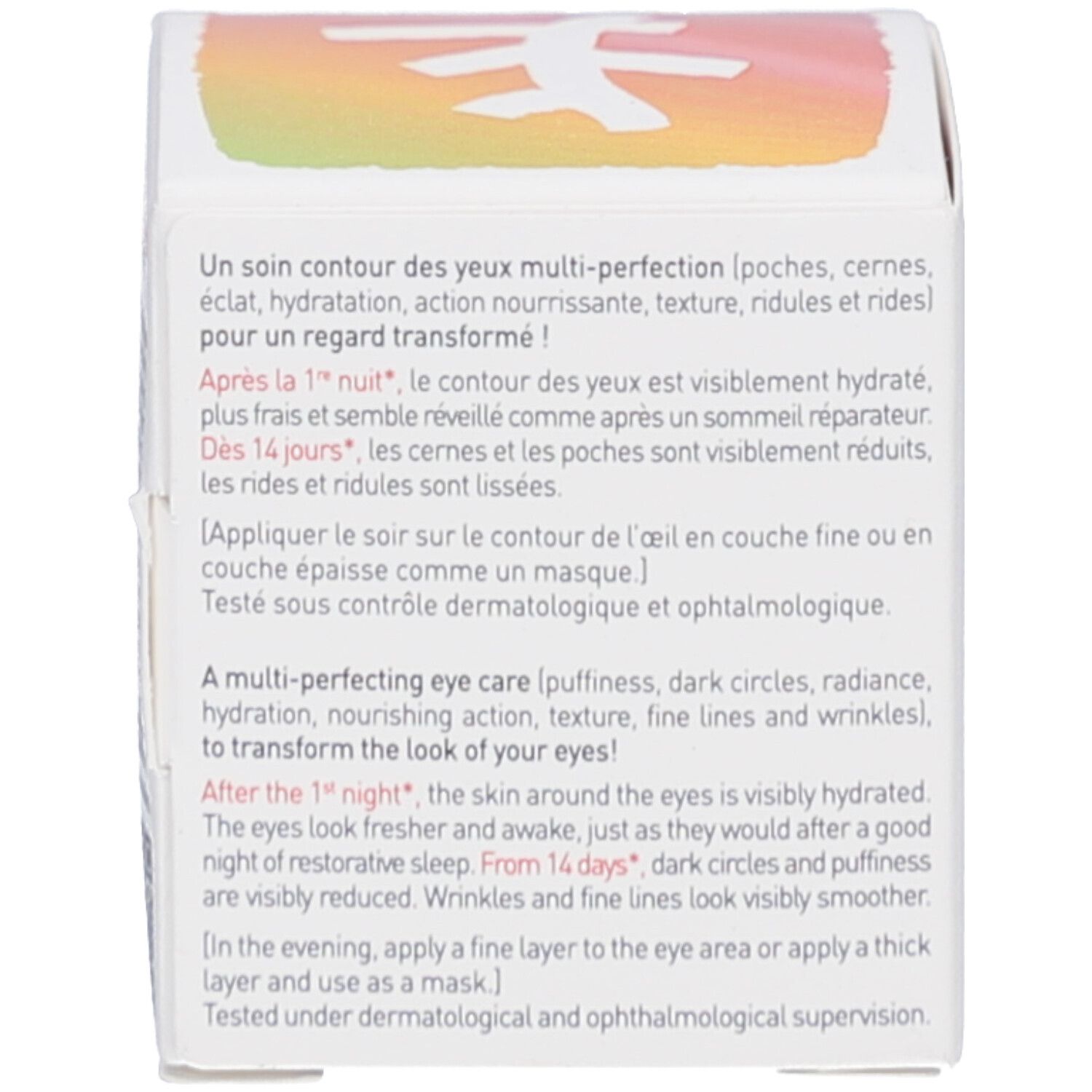 Dos de la boîte. Texte sur l'utilisation et les effets. Texte: Testé sous contrôle dermatologique et ophtalmologique.