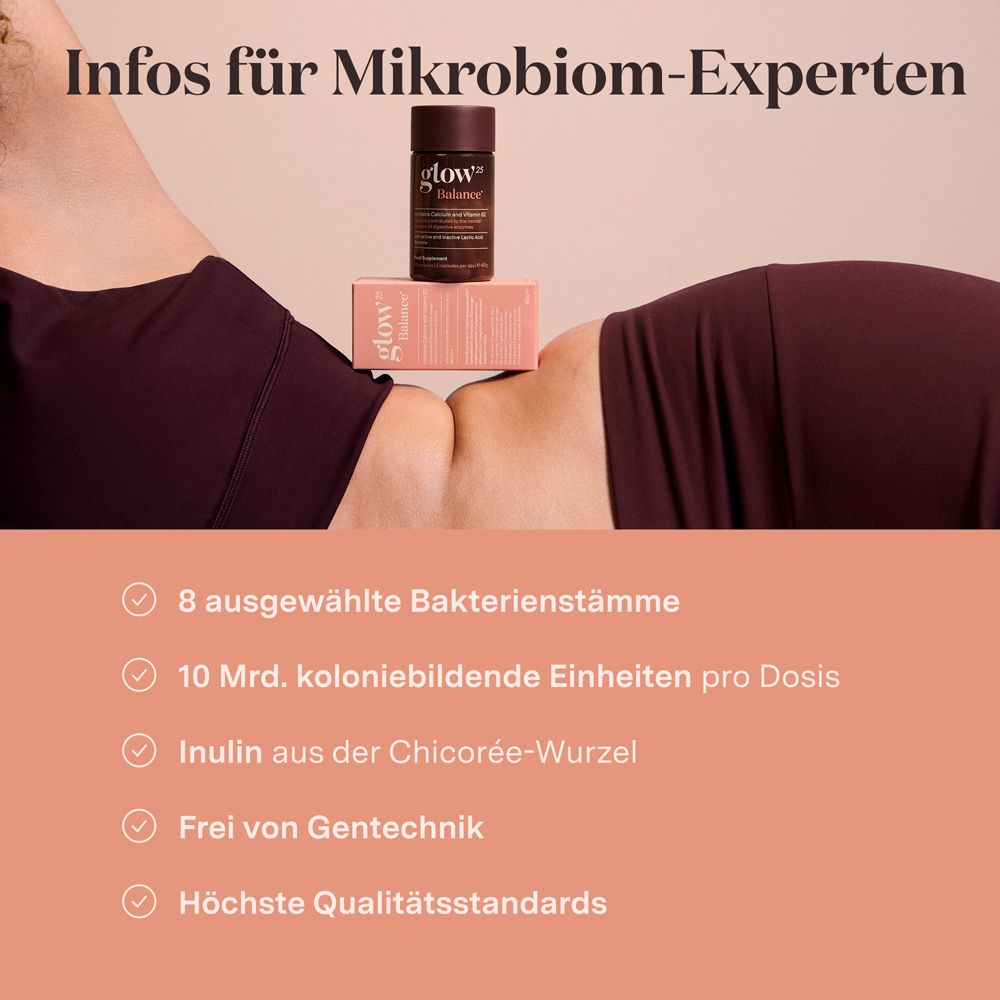 Informationen über Glow25 Balance: 8 Bakterienstämme, 10 Mrd. KBE/Dosis, Inulin, gentechnikfrei.
