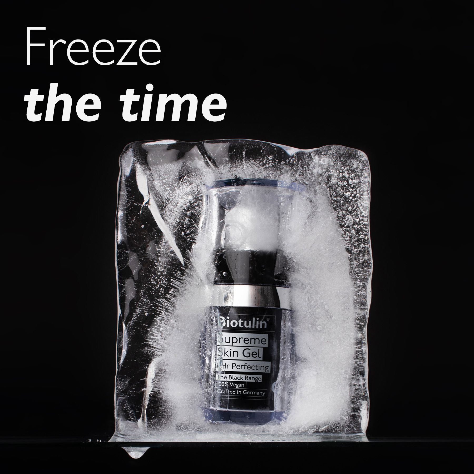 Biotulin Supreme Skin Gel dans un bloc de glace. Texte: Freeze the time.