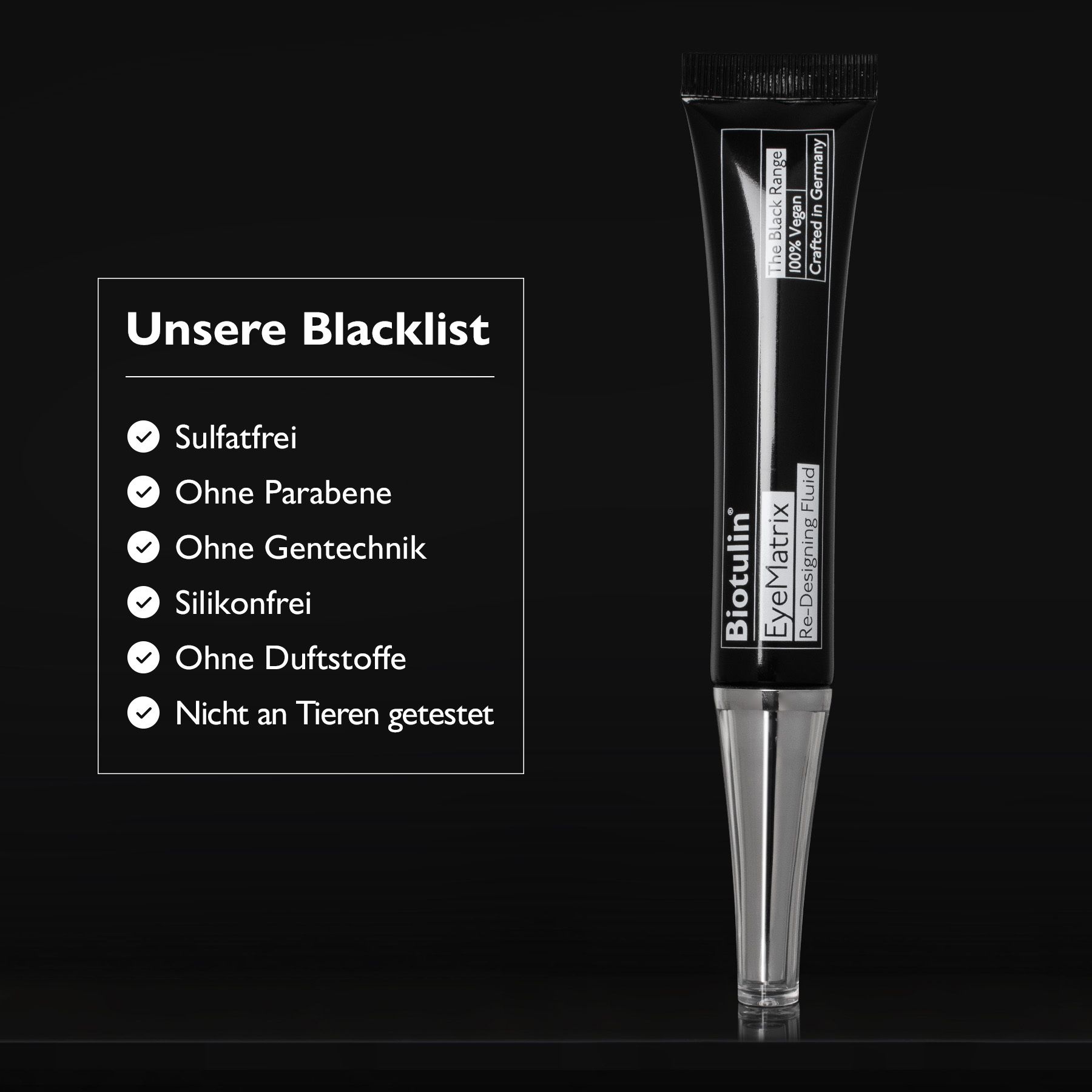 Schwarze Tube und Text: Unsere Blacklist, ohne Sulfate, Parabene, Gentechnik, Silikone, Duftstoffe.