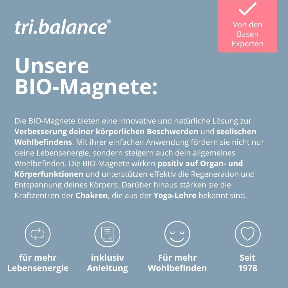 tri.balance BIO-Magnete: Innovative Lösung zur Verbesserung körperlicher und seelischer Beschwerden. Fördert Lebensenergie und Wohlbefinden.