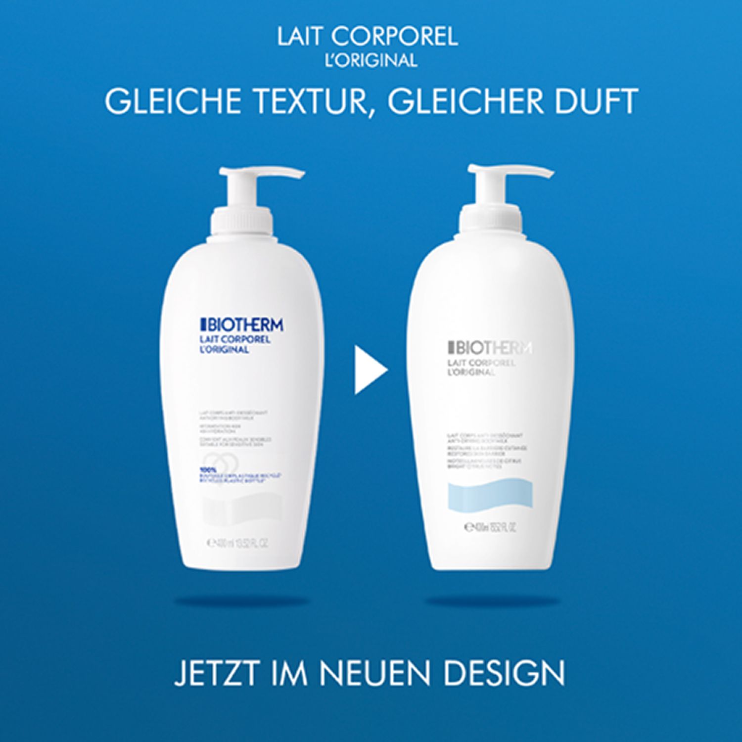 Zwei Flaschen mit Pumpverschluss. Text: Gleiche Textur, gleicher Duft. Jetzt im neuen Design. Flaschen sind weiß und blau.
