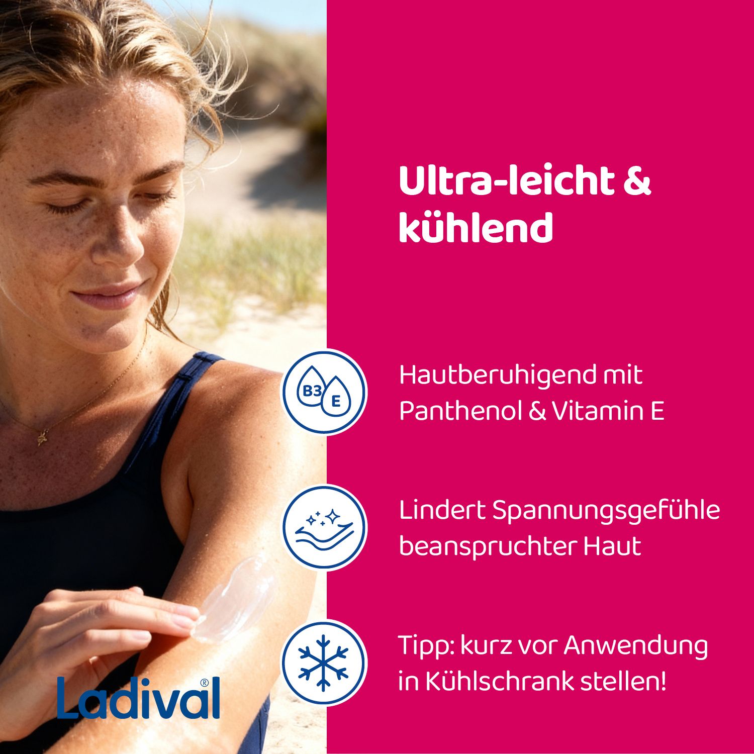 Frau trägt Ladival Akut Fluid auf. Text: Ultra-leicht & kühlend. Mit Panthenol & Vitamin E.