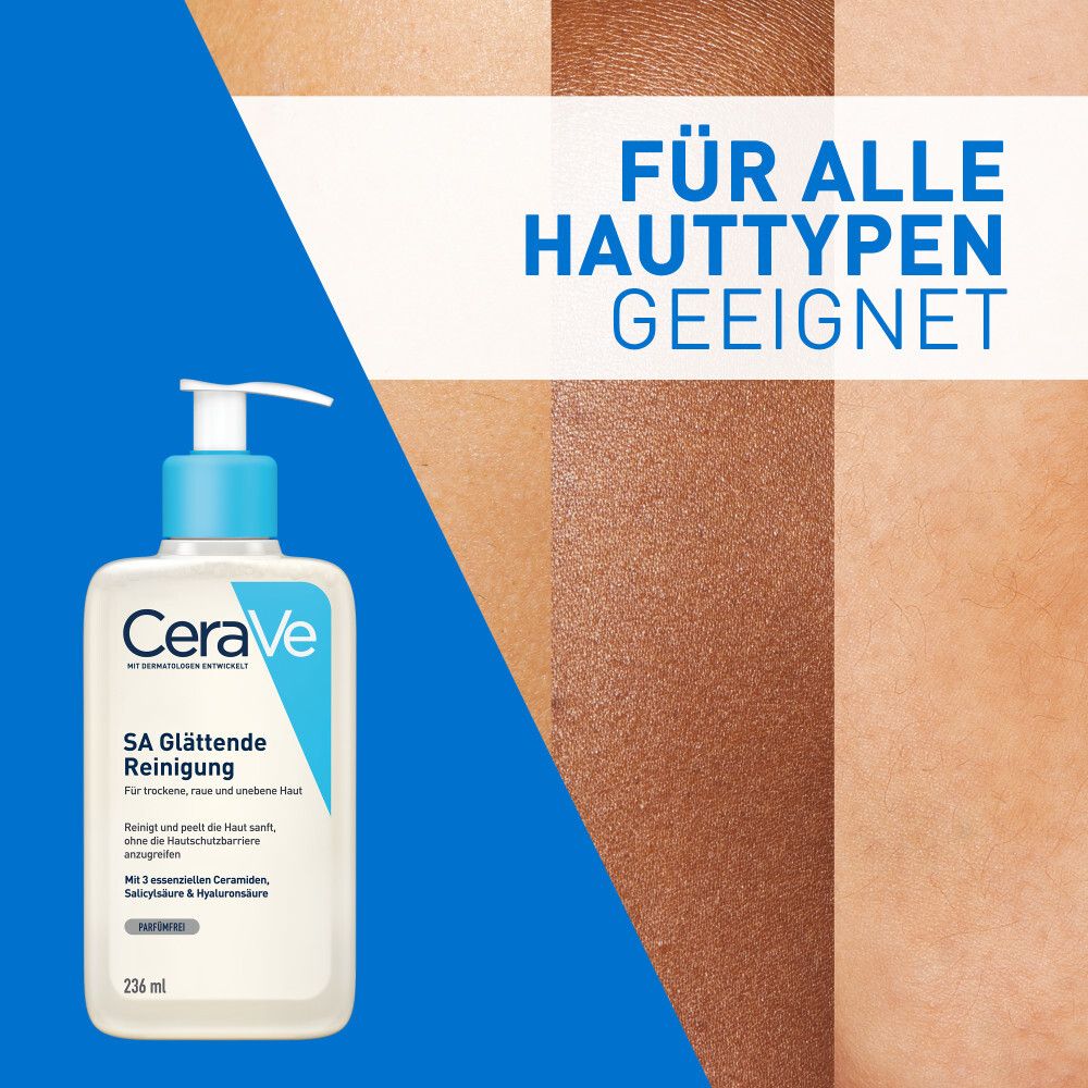 CeraVe SA Glättende Reinigung. Flasche mit Pumpe. Text: Für alle Hauttypen geeignet. Hautfarben-Vergleich.