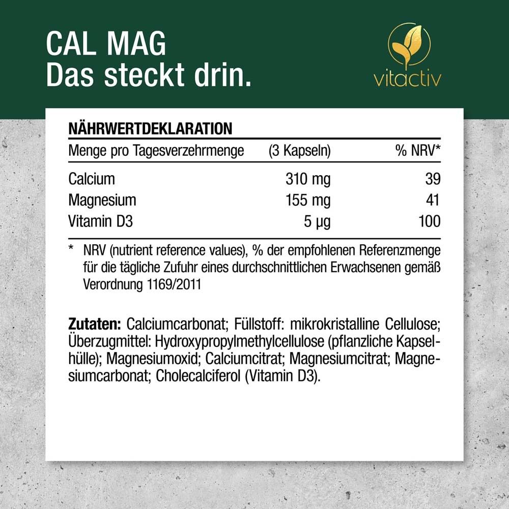 Nährwertdeklaration für CAL MAG. Angaben zu Calcium, Magnesium und Vitamin D3. Zutatenliste: Calciumcarbonat, etc.