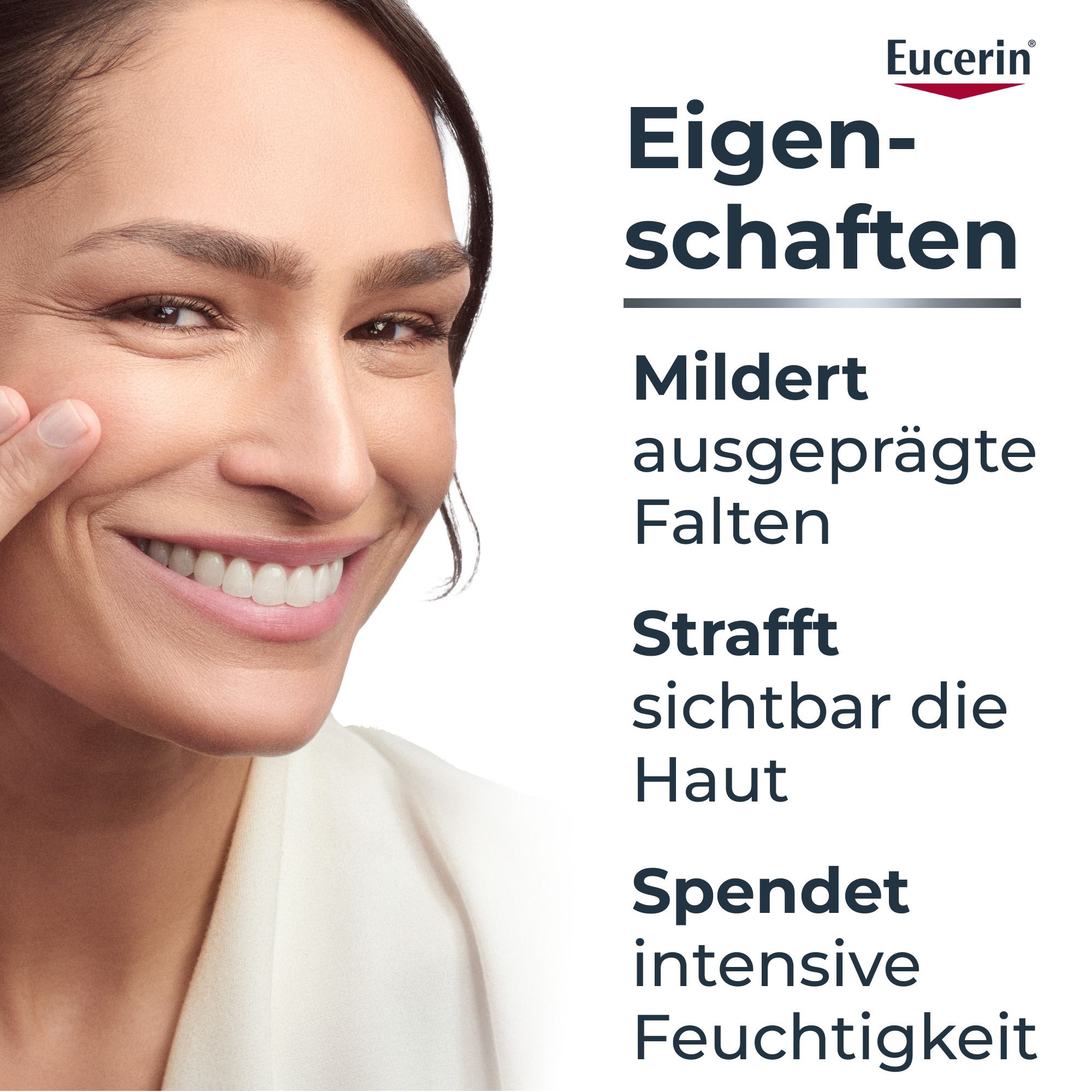 Eucerin Eigenschaften: mildert Falten, strafft und spendet intensive Feuchtigkeit.