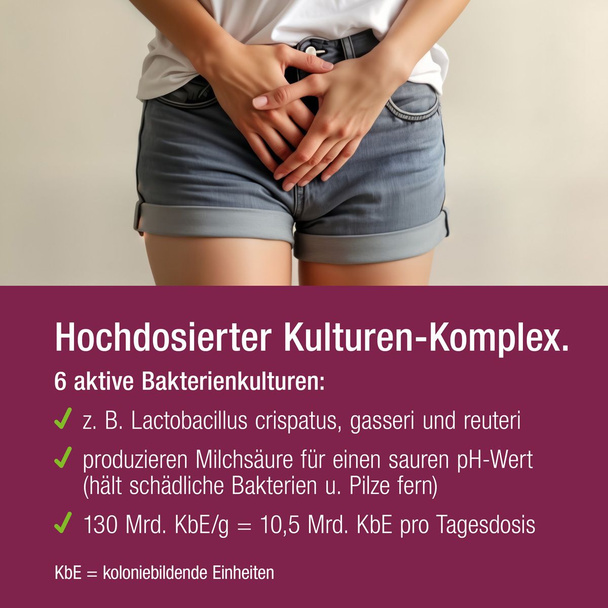 Nahaufnahme einer Frau. Text: Hochdosierter Kulturen-Komplex. 6 aktive Bakterienkulturen. pH-Wert. 130 Mrd. KBE/g.