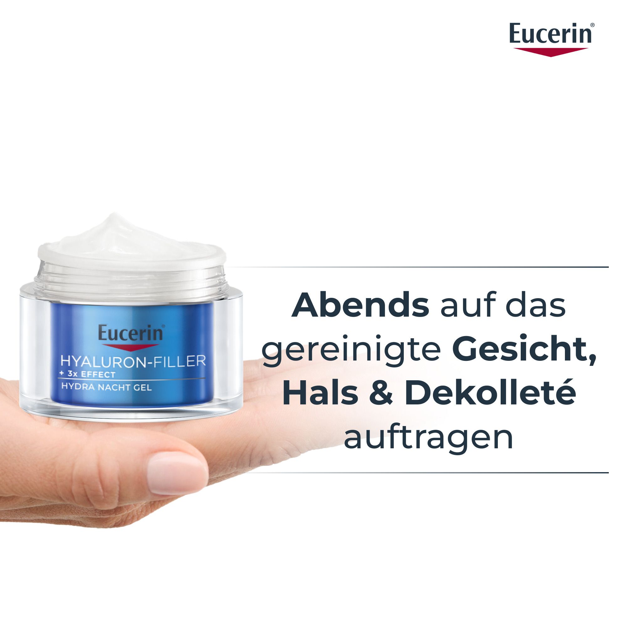 Main tenant un pot de crème. Texte : Appliquer le soir sur le visage nettoyé, le cou et le décolleté. Logo Eucerin.