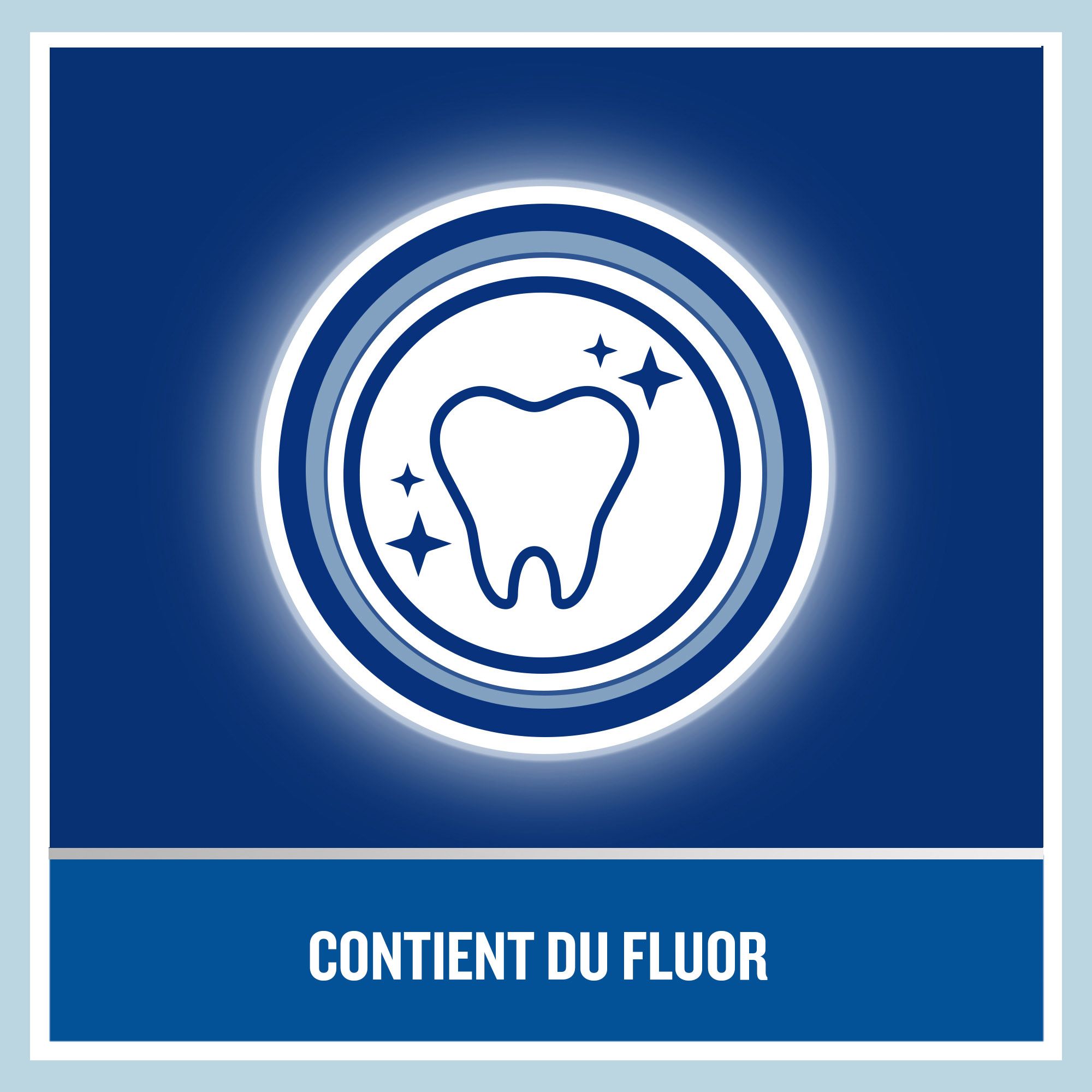 Fond bleu avec cercle blanc. Texte: Contient du fluor.