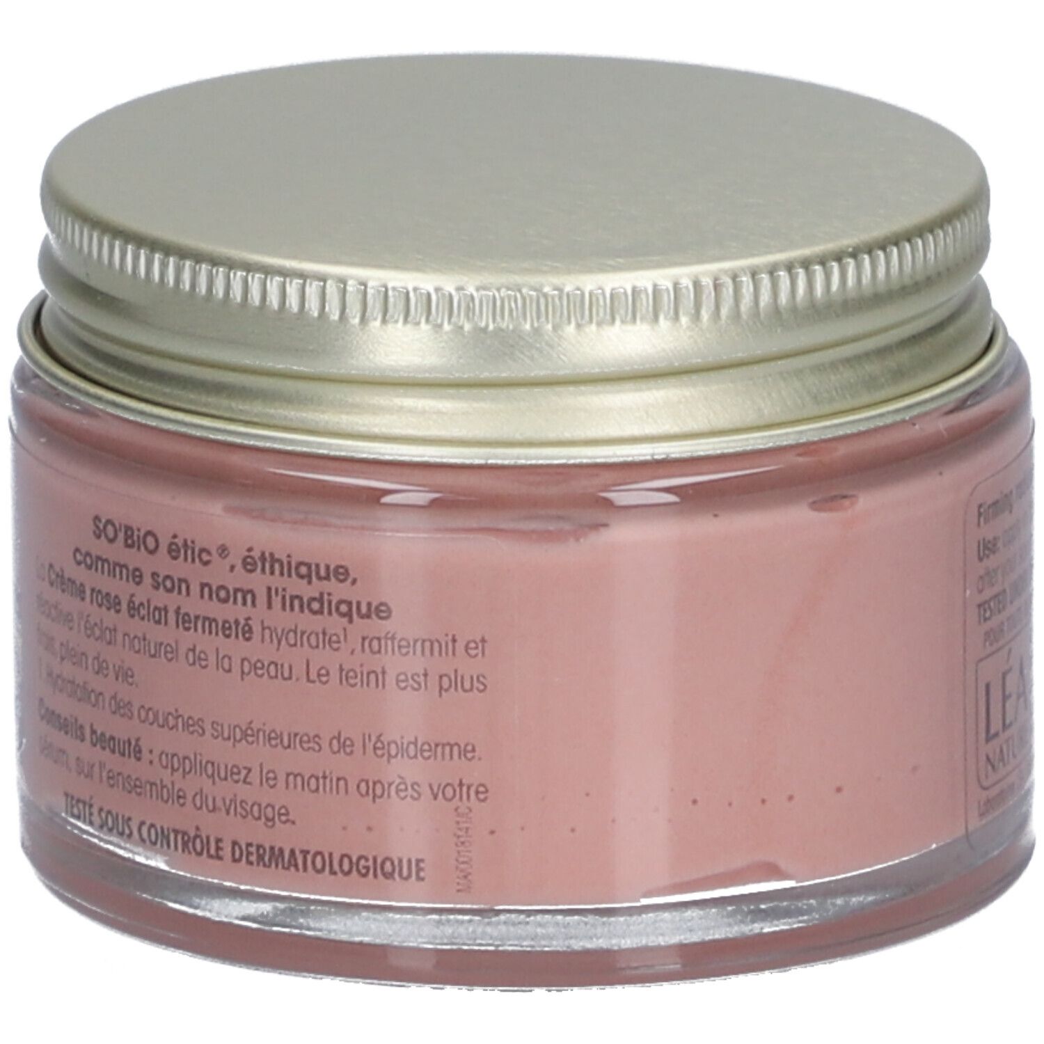 Pot de crème rose avec couvercle doré. Inscriptions: SO'BiO étic, Crème rose éclat fermé, testé dermatologiquement.