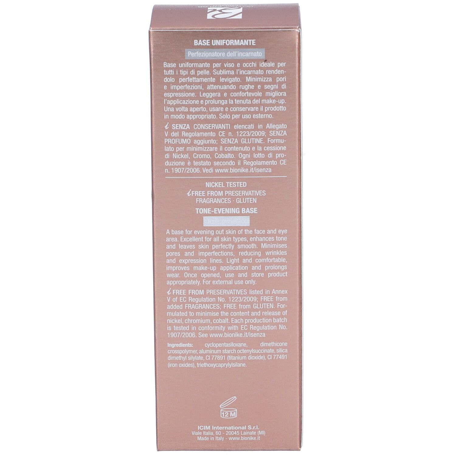Côté de l'emballage du produit. Texte en italien et en anglais. Inscription : Nickel Tested, sans conservateurs, parfum, gluten.