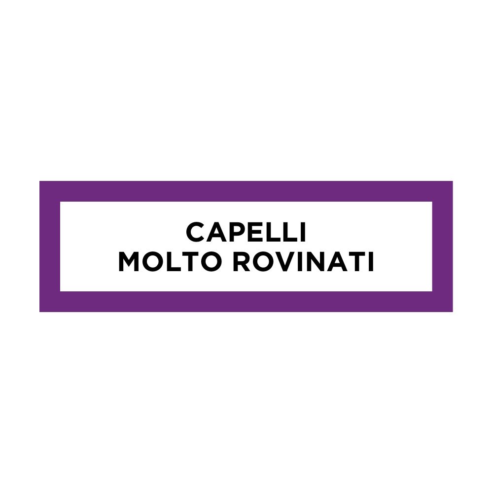 Panneau rectangulaire avec cadre violet. Texte: CAPELLI MOLTO ROVINATI (cheveux très abîmés).