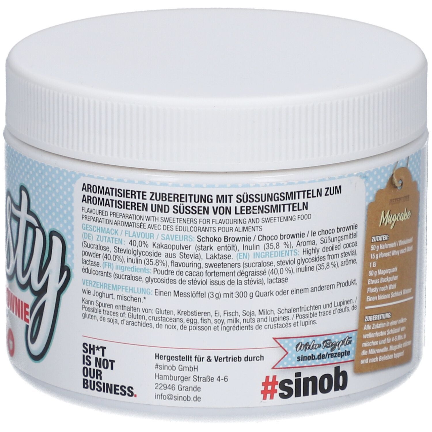 Weißes, rundes Gefäß mit Deckel. Aufschrift "Flasty Double Brownie Geschmack". Text: "SHT IS NOT OUR BUSINESS". #sinob.