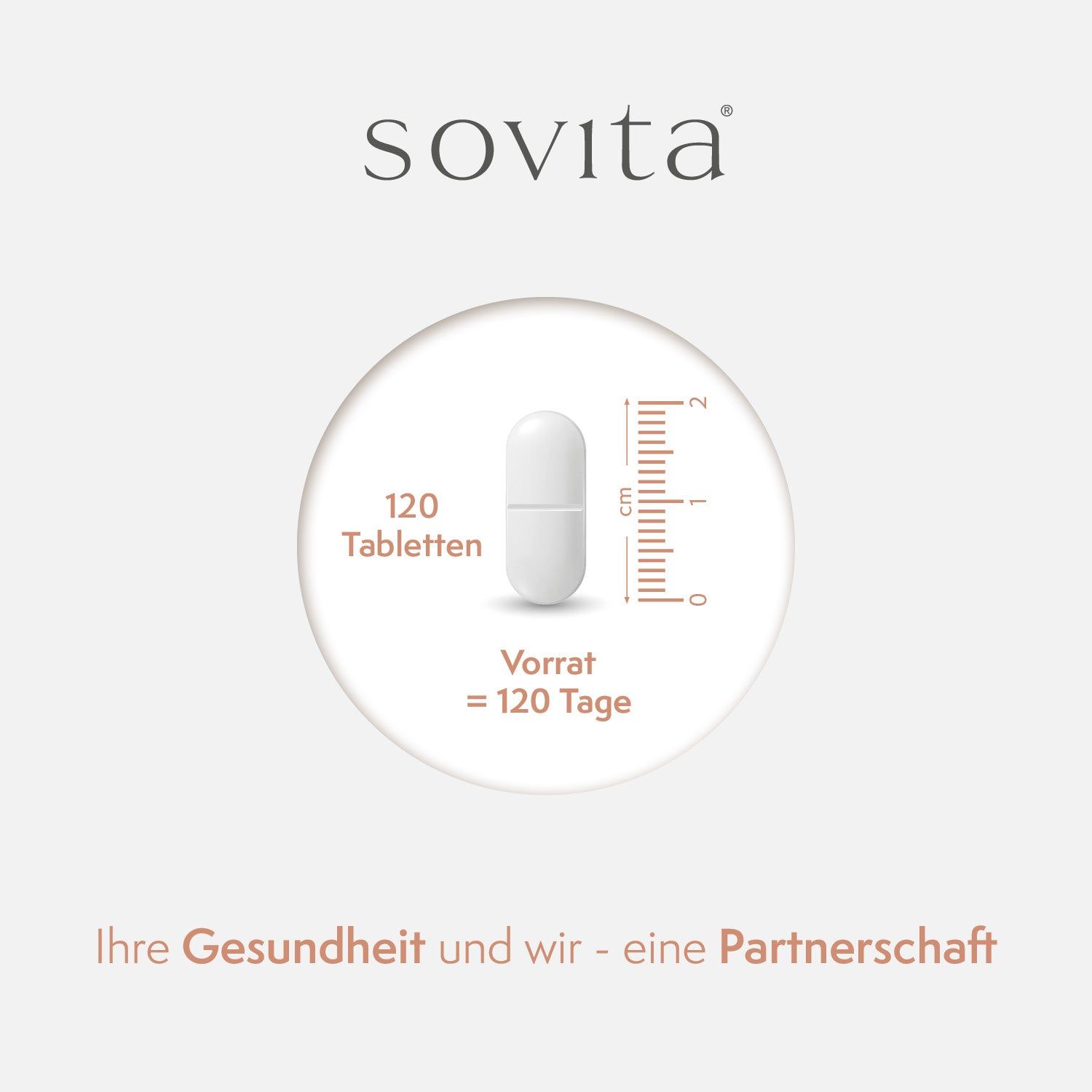 Gélule avec échelle. Texte: 120 comprimés, Vorrat = 120 Tage. Logo SoVita®. Texte: Ihre Gesundheit und wir - eine Partnerschaft.