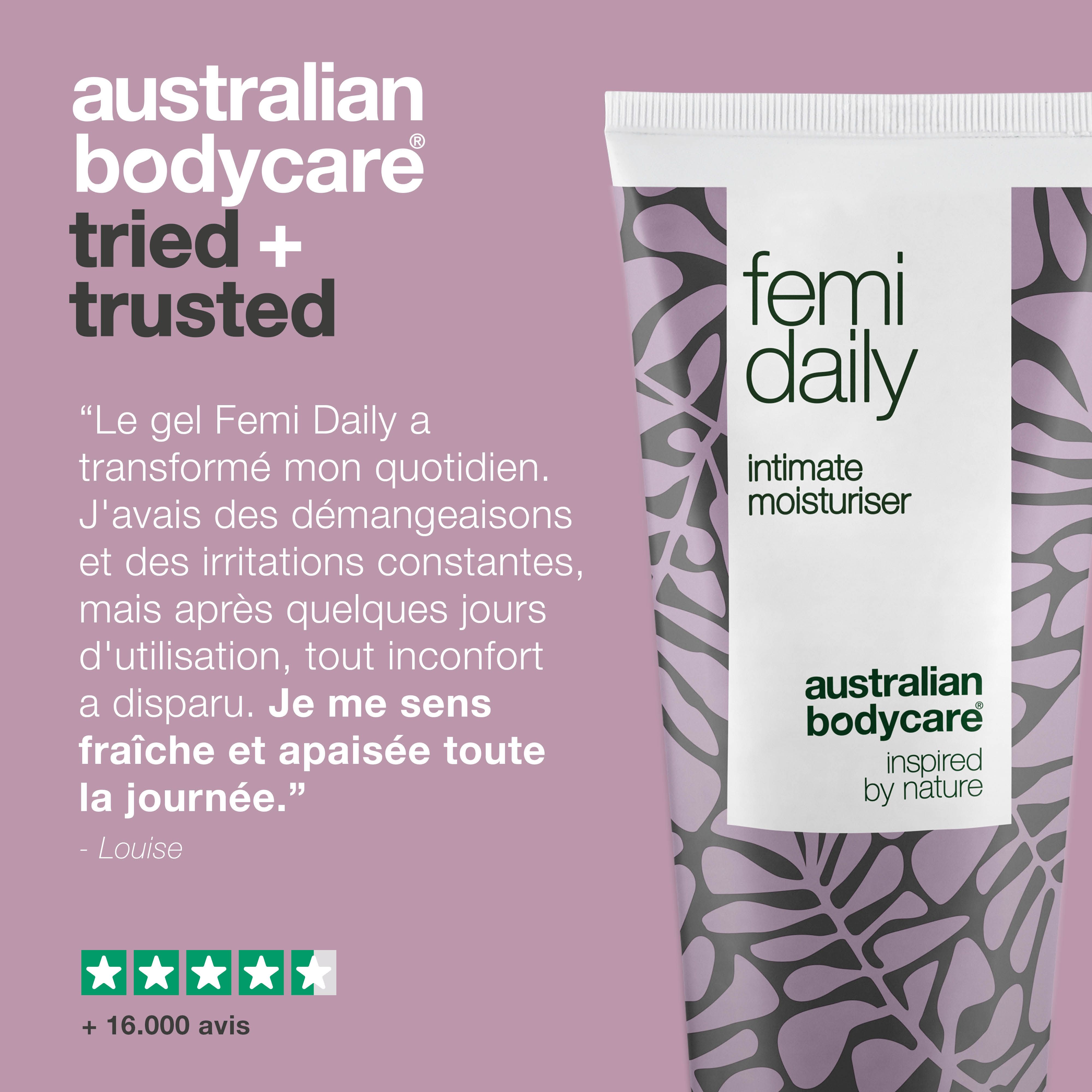 Témoignage. Tube Femi Daily, Intimate Moisturiser, Australian Bodycare. Texte : citation, 5 étoiles, +16 000 avis.